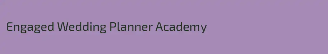 Engaged Wedding Planner Academy